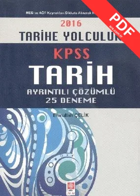 2016 KPSS Tarihe Yolculuk Ayrıntılı Çözümlü 25 Deneme kitap kapağı