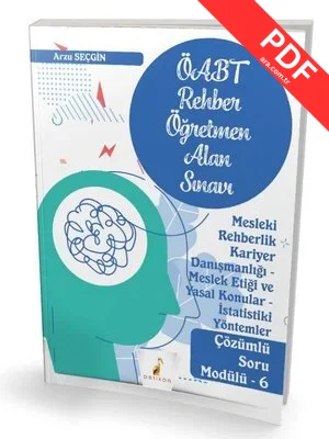 2022 ÖABT Rehber Öğretmenliği Alan Sınavı Mesleki Rehberlik Kariyer Danışmanlığı - Meslek Etiği ve Yasal Konular - İstatistiki Yöntemler Çözümlü Soru Modülü 6 kitap kapağı