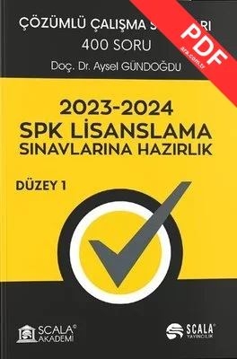 2023 - 2024 SPK Lisanslama Sınavlarına Hazırlık - Düzey 1 - Çözümlü Çalışma Soruları - 400 Soru kitap kapağı