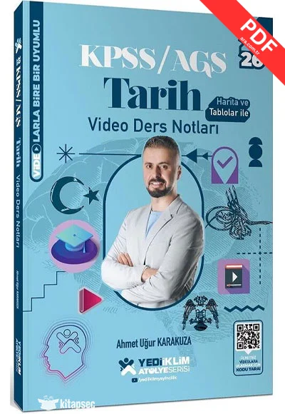 2026 KPSS Tarih Atölye Video Ders Notları Ahmet Uğur Karakuza Yediiklim Yayınları kitap kapağı