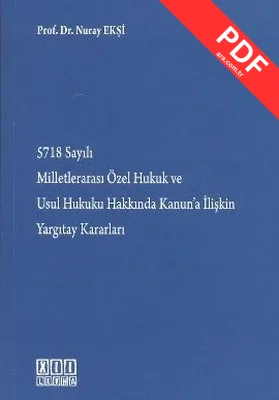 5718 Sayılı Milletlerarası Özel Hukuk ve Usul Hukuku Hakkında Kanun'a İlişkin Yargıtay Kararları kitap kapağı