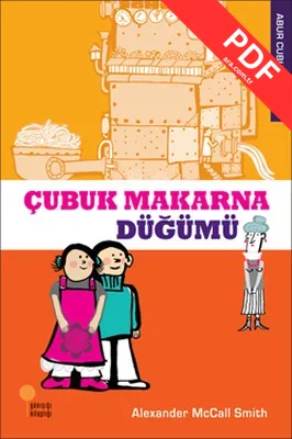 Abur Cubur Peşinde - Çubuk Makarna Düğümü kitap kapağı