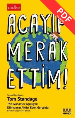 Acayip Merak Ettim! The Economist Açıklıyor: Dünyamızı Altüst Eden Gerçekler kitap kapağı