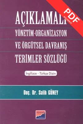 Açıklamalı Yönetim-Organizasyon ve Örgütsel Davranış Terimler Sözlüğü kitap kapağı