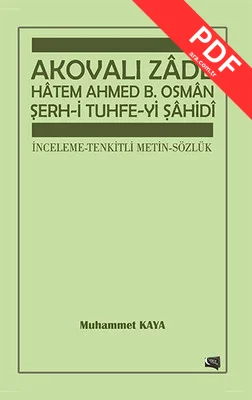 Akovalı Zde Htem Ahmed B. Osman Serh-i Tuhfe-yi Sahidi kitap kapağı