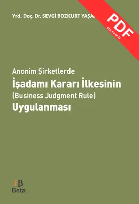 Anonim Şirketlerde İşadamı Kararı İlkesinin Uygulanması kitap kapağı