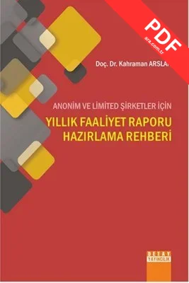 Anonim ve Limited Şirketleri İçin Yıllık Faaliyet Raporu Hazırlama Rehberi kitap kapağı