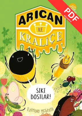 Arıcan İle Kraliçe 2 - Sıkı Dostlar! kitap kapağı