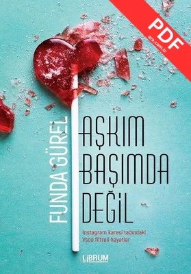 Aşkım Başımda Değil kitap kapağı