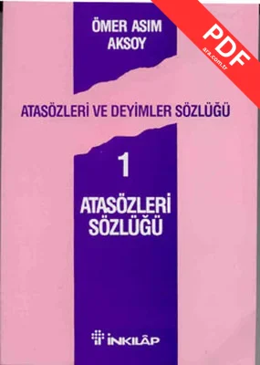 Atasözleri ve Deyimler Sözlüğü 1 - Atasözleri Sözlüğü kitap kapağı