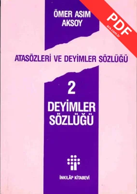 Atasözleri ve Deyimler Sözlüğü 2 - Deyimler Sözlüğü kitap kapağı