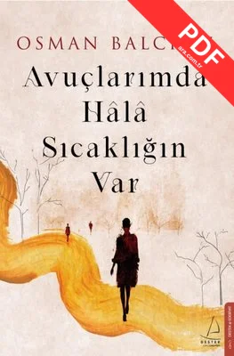 Avuçlarımda Hala Sıcaklığın Var kitap kapağı