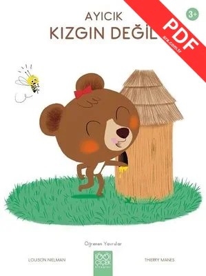 Ayıcık Kızgın Değil-Öğrenen Yavrular 3+ kitap kapağı