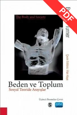 Beden ve Toplum - Sosyal Teoride Arayışlar