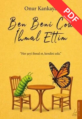 Ben Beni Çok İhmal Ettim kitap kapağı