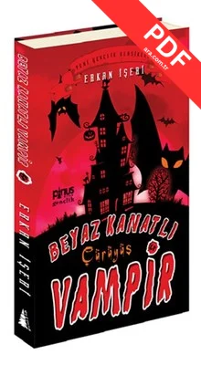 Beyaz Kanatlı Vampir 4 - Çürüyüş kitap kapağı