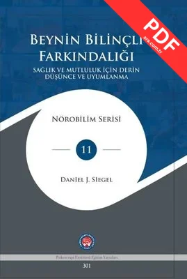 Beynin Bilinçli Farkındalığı - Sağlık ve Mutluluk İçin Derin Düşünce ve Uyumlama kitap kapağı
