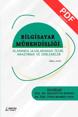 Bilgisayar Mühendisliği Alanında Uluslararası Teori, Araştırma ve Derlemeler - Ekim 2023 kitap kapağı