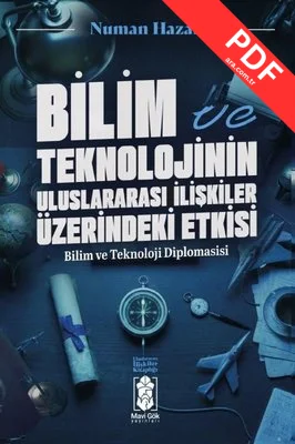 Bilim ve Teknolojinin Uluslararası İlişkiler Üzerindeki Etkisi- Bilim ve Teknoloji Diplomasisi - Ul kitap kapağı