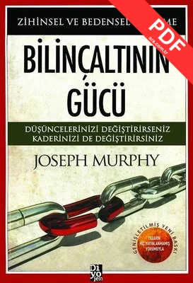 Bilinçaltının Gücü - Zihinsel ve Bedensel İyileşme kitap kapağı
