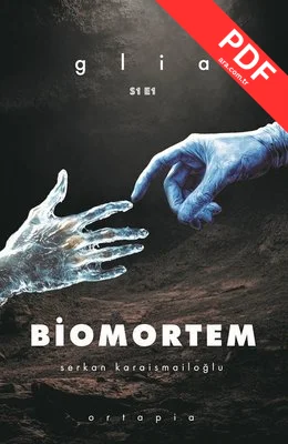 Biomortem - Glia S1 E1 kitap kapağı