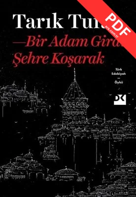 Bir Adam Girdi Şehre Koşarak kitap kapağı