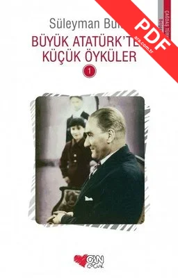 Büyük Atatürk'ten Küçük Öyküler 1 kitap kapağı