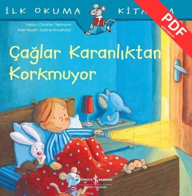 Çağlar Karanlıktan Korkmuyor-İlk Okuma Kitabım kitap kapağı