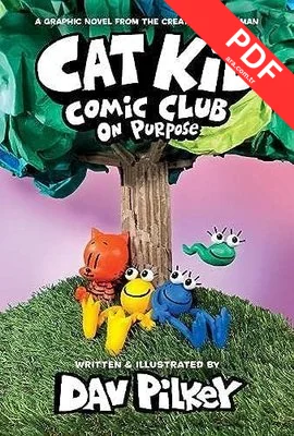 Cat Kid Comic Club 3: On Purpose: A Graphic Novel (Cat Kid Comic Club #3) PB kitap kapağı