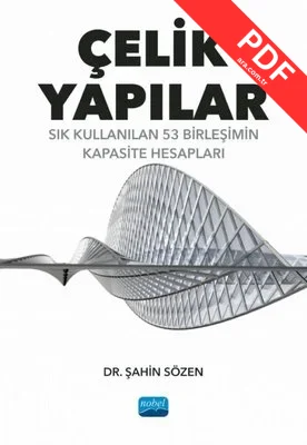 Çelik Yapılar - Sık Kullanılan 53 Birleşimin Kapasite Hesapları kitap kapağı