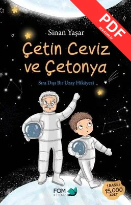 Çetin Ceviz ve Çetonya - Sıradışı Bir Uzay Hikayesi kitap kapağı