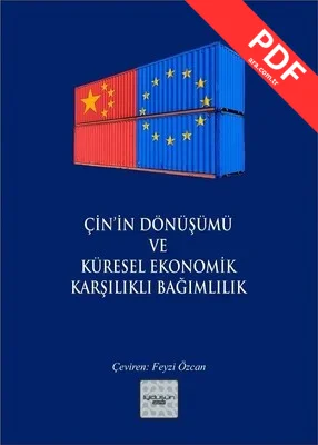 Çin'in Dönüşümü ve Küresel Ekonomik Karşılıklı Bağımlılık kitap kapağı