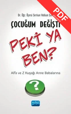 Çocuğum Değişti Peki Ya Ben? - Z Kuşağı ve Alfa Kuşağı Anne Babalarına kitap kapağı