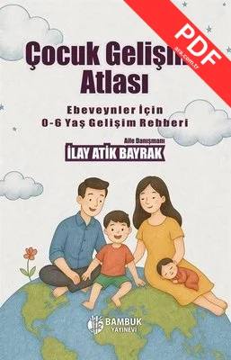 Çocuk Gelişimi Atlası - Ebeveynler İçin 0 - 6 Yaş Gelişim Rehberi kitap kapağı