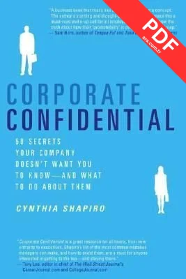 Corporate Confidential : 50 Secrets Your Company Doesn't Want You to Know---and What to Do About The kitap kapağı