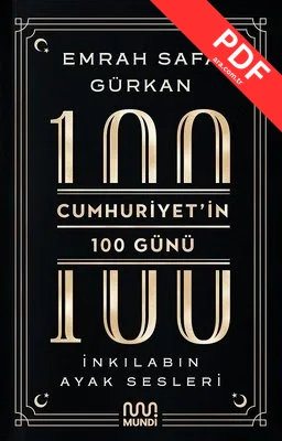 Cumhuriyet'in 100 Günü: İnkılabın Ayak Sesleri kitap kapağı