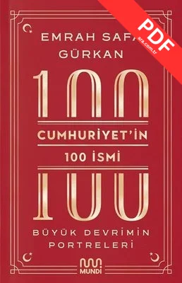 Cumhuriyet'in 100 İsmi: Büyük Devrimin Portreleri kitap kapağı