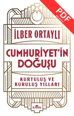 Cumhuriyet'in Doğuşu - Kurtuluş ve Kuruluş Yılları kitap kapağı
