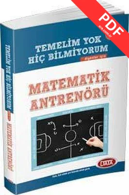 Data Temelim Yok Hiç Bilmiyorum Diyenler İçin Matematik Antrenörü kitap kapağı