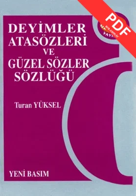 Deyimler Atasözleri ve Güzel Sözler Sözlüğü kitap kapağı