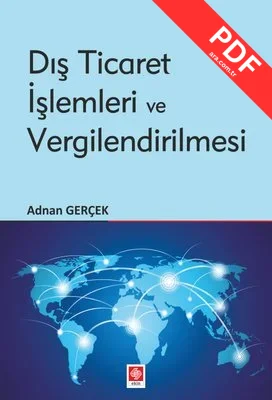 Dış Ticaret İşlemleri ve Vergilendirilmesi kitap kapağı
