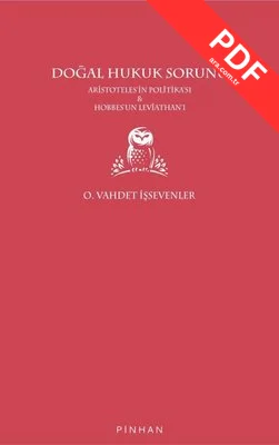 Doğal Hukuk Sorunu - Aristoteles'in Politikası ve Hobbes'un Leviathan'ı kitap kapağı