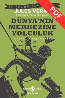 Dünya'nın Merkezine Yolculuk-Kısaltılmış Metin kitap kapağı