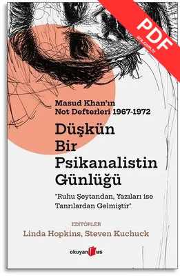 Düşkün Bir Psikanalistin Günlüğü: Masud Khan'ın Not Defterleri 1967 - 1972 kitap kapağı