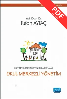 Eğitim Yönetiminde Yeni Paradigmalar / Okul Merkezli Yönetim kitap kapağı