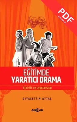 Eğitimde Yaratıcı Drama - Etkinlik ve Uygulamalar kitap kapağı