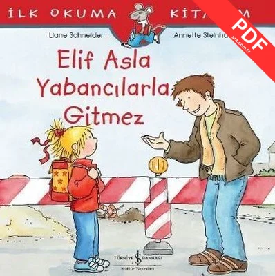 Elif Asla Yabancılarla Gitmez-İlk O kitap kapağı