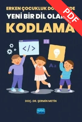 Erken Çocukluk Döneminde Yeni Bir Dil Olarak Kodlama kitap kapağı