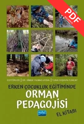 Erken Çocukluk Eğitiminde Orman Pedagojisi El Kitabı kitap kapağı