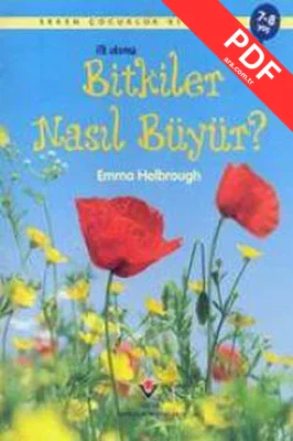 Erken Çocukluk Kitaplığı - Bitkiler Nasıl Büyür ? kitap kapağı
